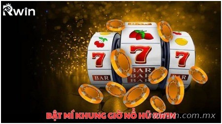 Bật mí khung giờ nổ hũ Rwin