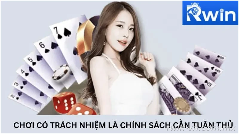 Chơi có trách nhiệm là chính sách cần tuân thủ