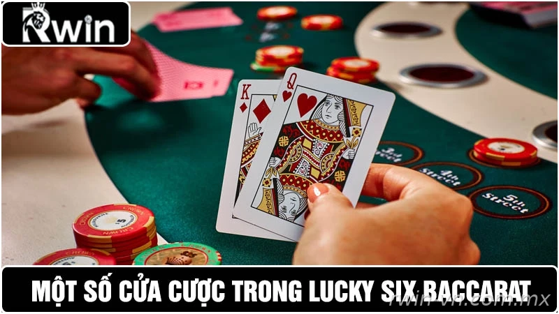 Các cửa cược trong Lucky Six Baccarat