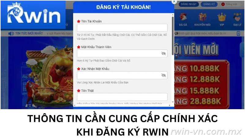 Thông tin cần cung cấp khi đăng ký Rwin