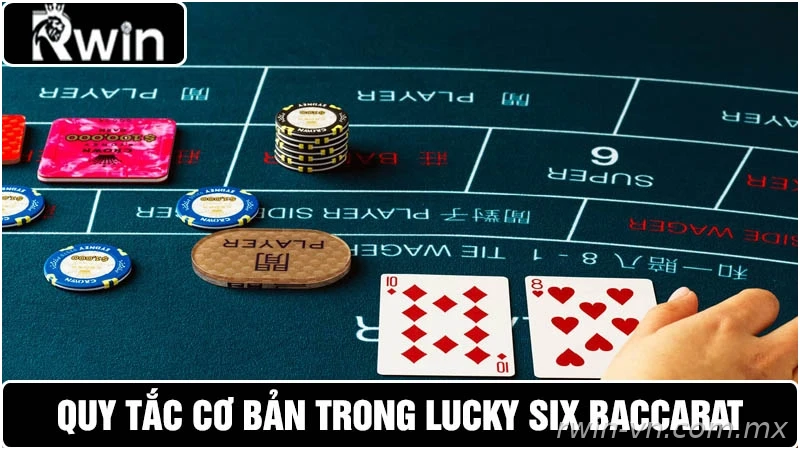 Quy tắc Lucky Six Baccarat