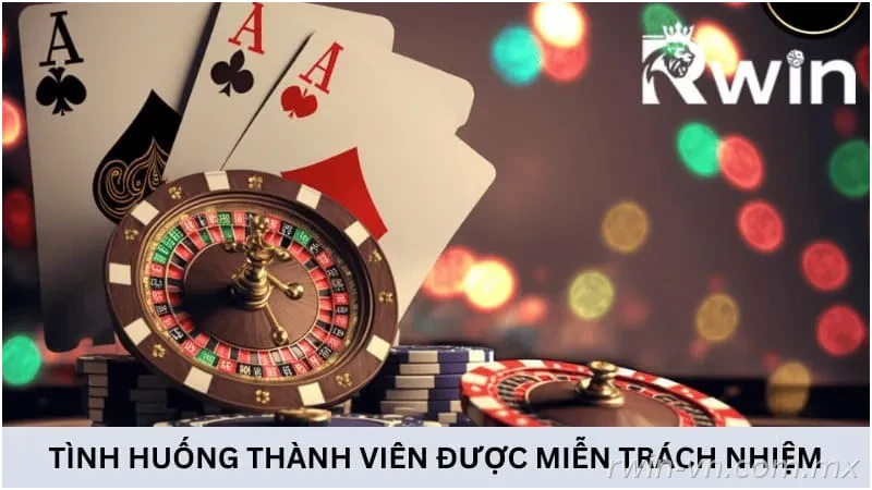 Trường hợp miễn trách nhiệm